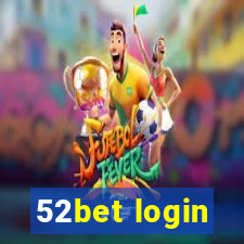 52bet login